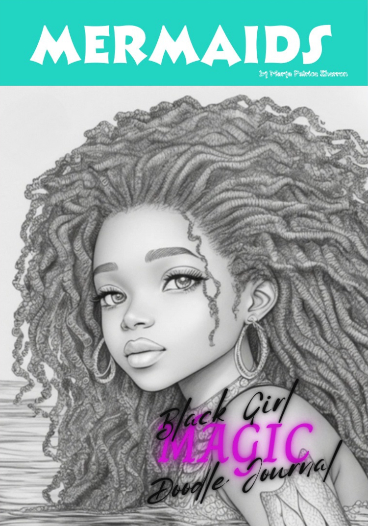 Cover of Mermaids: Black Girl Magic Doodle Journal
